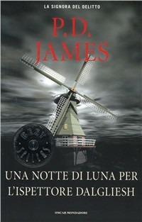 Una notte di luna per l'ispettore Dalgliesh - P. D. James - Libro Mondadori 1992, Oscar bestsellers | Libraccio.it