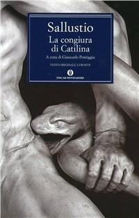 La congiura di Catilina. Testo latino a fronte - Caio Crispo Sallustio - Libro Mondadori 1992, Oscar classici greci e latini | Libraccio.it