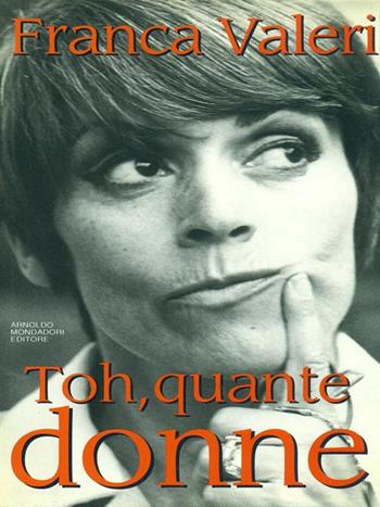Toh, quante donne! - Franca Valeri - Libro Mondadori 1993, Biblioteca umoristica Mondadori | Libraccio.it