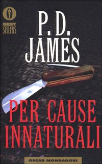 Per cause innaturali - P. D. James - Libro Mondadori 1993, Oscar bestsellers | Libraccio.it