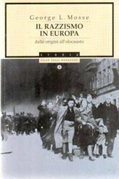 Il razzismo in Europa. Dalle origini all'olocausto