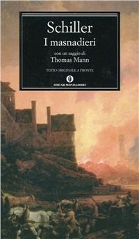 I masnadieri - Friedrich Schiller - Libro Mondadori 1993, Oscar classici | Libraccio.it