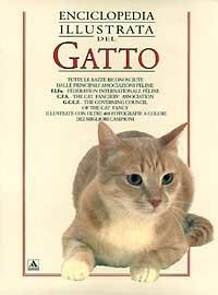 Enciclopedia illustrata del gatto  - Libro Mondadori 1993, Illustrati. Natura e giardinaggio | Libraccio.it