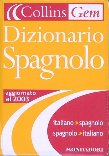 GEM italiano-spagnolo, spagnolo-italiano  - Libro Mondadori 1993, Dizionari Collins-Mondadori | Libraccio.it
