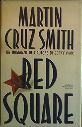 Red Square - Martin Cruz Smith - Libro Mondadori 1993, Omnibus stranieri | Libraccio.it