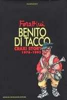 Benito di tacco. Craxi story 1976-1993 - Giorgio Forattini - Libro Mondadori 1993, Passepartout | Libraccio.it