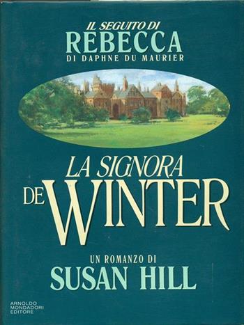 La signora De Winter - Susan Hill - Libro Mondadori 1993, Omnibus stranieri | Libraccio.it