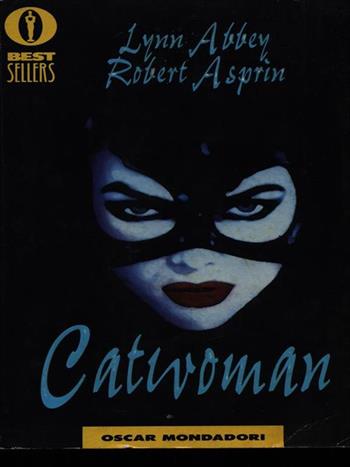 Cat woman - Lynn Abbey, Robert Asprin - Libro Mondadori 1994, Oscar bestsellers | Libraccio.it