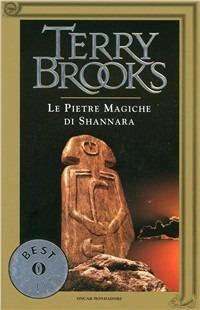 Le pietre magiche di Shannara - Terry Brooks - Libro Mondadori 1994, Oscar bestsellers | Libraccio.it