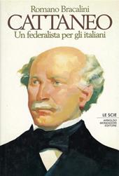 Cattaneo. Un federalista per l'Italia unita