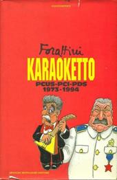 Karaoketto. PCUS, PCI, PDS (1973-94)