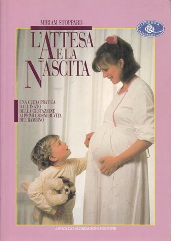 L' attesa e la nascita - Sheila Kitzinger - Libro Mondadori 1994, Illustrati. Varia di paperback | Libraccio.it