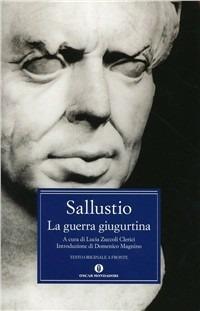 La guerra giugurtina - Caio Crispo Sallustio - Libro Mondadori 1994, Oscar classici greci e latini | Libraccio.it
