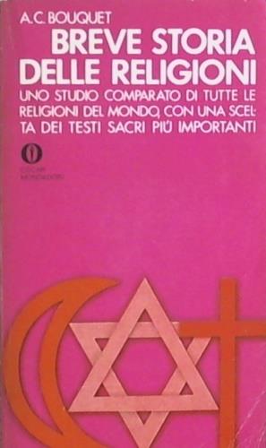 Breve storia delle religioni - Alan C. Bouquet - Libro Mondadori 1994, Oscar saggi | Libraccio.it