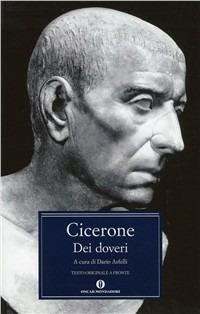 Dei doveri. Testo latino a fronte - Marco Tullio Cicerone - Libro Mondadori 1994, Oscar classici greci e latini | Libraccio.it