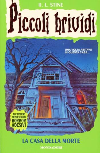 La casa della morte. Piccoli brividi - Robert L. Stine - Libro Mondadori 1994, Piccoli brividi | Libraccio.it
