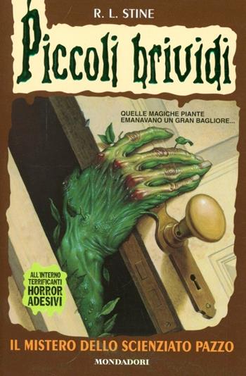 Il mistero dello scienziato pazzo. Piccoli brividi - Robert L. Stine - Libro Mondadori 1994, Piccoli brividi | Libraccio.it