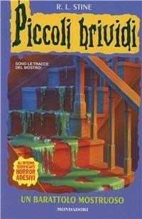 Un barattolo mostruoso n. 1 - Robert L. Stine - Libro Mondadori 1994, Piccoli brividi | Libraccio.it