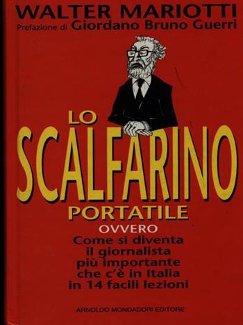 Lo scalfarino portatile - Walter Mariotti - Libro Mondadori 1994, Arcobaleno | Libraccio.it