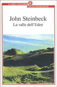 La valle dell'Eden - John Steinbeck - Libro Mondadori 1994, Oscar classici moderni | Libraccio.it