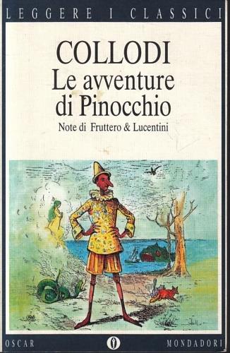 Pinocchio - Carlo Collodi - Libro Mondadori 1995, Oscar leggere i classici | Libraccio.it