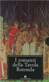 I romanzi della Tavola rotonda