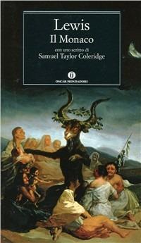 Il monaco - Matthew Gregory Lewis - Libro Mondadori 1995, Oscar classici | Libraccio.it