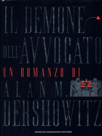 Il demone dell'avvocato - Alan M. Dershowitz - Libro Mondadori, Omnibus stranieri | Libraccio.it