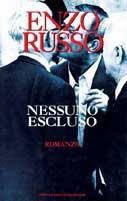 Nessuno escluso - Enzo Russo - Libro Mondadori 1995, Omnibus italiani | Libraccio.it
