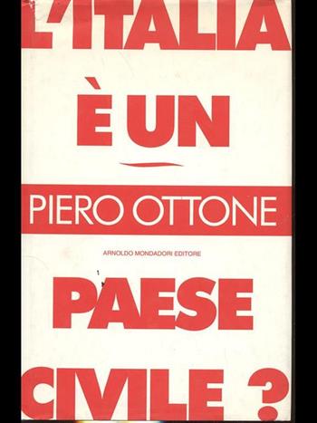 L' Italia è un paese civile? - Piero Ottone - Libro Mondadori 1995, Frecce | Libraccio.it