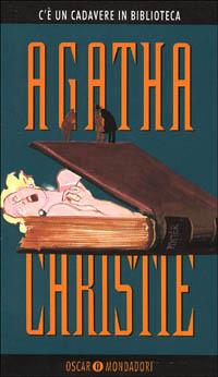 C'è un cadavere in biblioteca - Agatha Christie - Libro Mondadori 1998, Oscar scrittori moderni | Libraccio.it