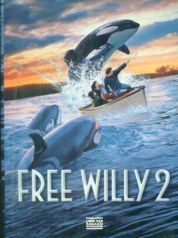 Willy è in pericolo  - Libro Mondadori 1995, Classici d'oggi | Libraccio.it
