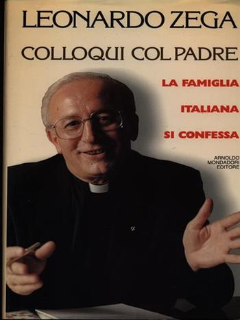 Colloqui col padre - Leonardo Zega - Libro Mondadori 1995, Ingrandimenti | Libraccio.it