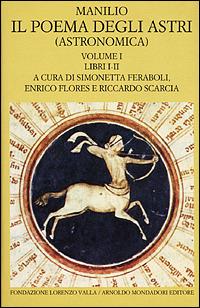 Il poema degli astri. Vol. 1 - Marco Manilio - Libro Mondadori 1996, Scrittori greci e latini | Libraccio.it