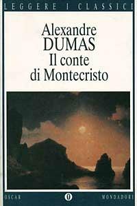 Il conte di Montecristo - Alexandre Dumas - Libro Mondadori 1996, Oscar leggere i classici | Libraccio.it