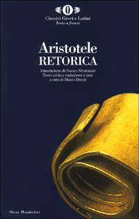 Retorica. Testo greco a fronte - Aristotele - Libro Mondadori 1996, Oscar classici greci e latini | Libraccio.it