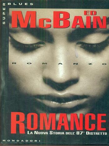 Romance - Ed McBain - Libro Mondadori 1995, Super blues thriller | Libraccio.it