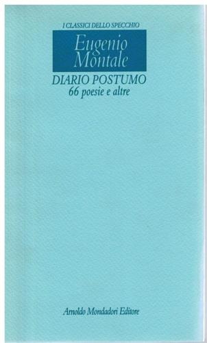 Diario postumo - Eugenio Montale - Libro Mondadori 1996, Lo specchio | Libraccio.it