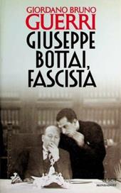 Giuseppe Bottai, fascista