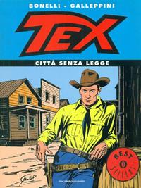 Tex. Città senza legge - Gianluigi Bonelli, Aurelio Galleppini - Libro Mondadori 1996, Oscar bestsellers | Libraccio.it