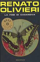 La fine di Casanova - Renato Olivieri - Libro Mondadori 1996, Oscar bestsellers | Libraccio.it