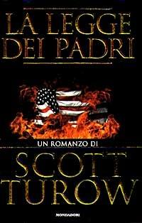 La legge dei padri - Scott Turow - Libro Mondadori 1997, Omnibus | Libraccio.it