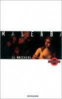 Le maschere - Luigi Malerba - Libro Mondadori 1996, Leonardo.Narrativa,letteraria, saggistica | Libraccio.it