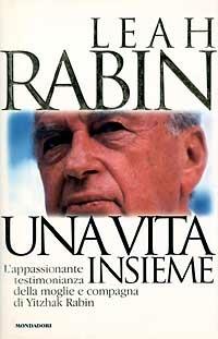 Una vita insieme - Leah Rabin - Libro Mondadori 1996, Ingrandimenti | Libraccio.it