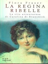 La regina ribelle