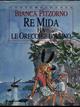 Re Mida ha le orecchie d'asino - Bianca Pitzorno - Libro Mondadori 1996, Contemporanea | Libraccio.it