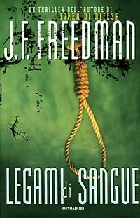 Legami di sangue - J. F. Freedman - Libro Mondadori 1996, Omnibus stranieri | Libraccio.it