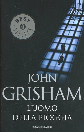 L' uomo della pioggia - John Grisham - Libro Mondadori 1997, Oscar bestsellers | Libraccio.it