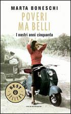 Poveri, ma belli - Marta Boneschi - Libro Mondadori 1997, Oscar bestsellers | Libraccio.it