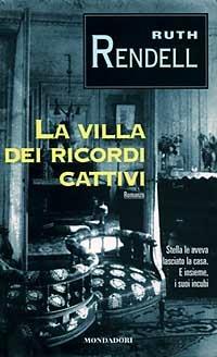 La villa dei ricordi cattivi - Ruth Rendell - Libro Mondadori 1996, Superblues | Libraccio.it